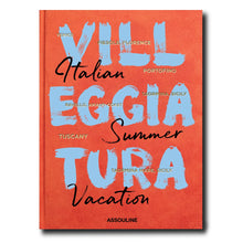 Load image into Gallery viewer, Villeggiatura: Italian Summer Vacation